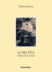 La mia vita. Storia di un uomo