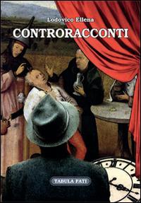 Controracconti - Lodovico Ellena - Libro Tabula Fati 2014, Carta da visita | Libraccio.it