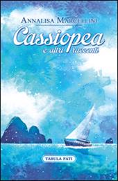 Cassiopea e altri racconti