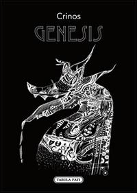 Genesis. Ediz. illustrata - Pellegrino Capobianco - Libro Tabula Fati 2016, Tabulae pictae | Libraccio.it