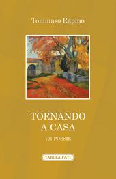 Tornando a casa. 101 poesie