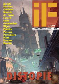 Distopie  - Libro Tabula Fati 2011, If | Libraccio.it