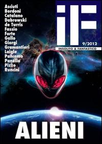 Alieni  - Libro Tabula Fati 2012, If | Libraccio.it