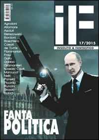 Fantapolitica  - Libro Tabula Fati 2015, If | Libraccio.it