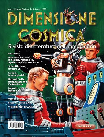 Dimensione cosmica. Rivista di letteratura dell'immaginario (2018). Vol. 4: Autunno.  - Libro Tabula Fati 2018 | Libraccio.it