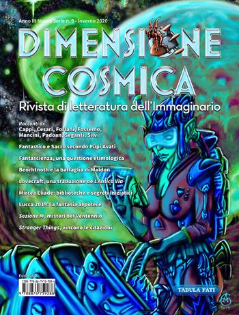 Dimensione cosmica. Rivista di letteratura dell'immaginario (2020). Vol. 9: Inverno.  - Libro Tabula Fati 2020 | Libraccio.it