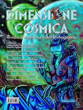 Dimensione cosmica. Rivista di letteratura dell'immaginario (2020). Vol. 9: Inverno.  - Libro Tabula Fati 2020 | Libraccio.it