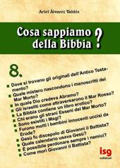 Cosa sappiamo della Bibbia?. Vol. 8