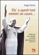 Dà a questi tuoi ministri un cuore... Brevi riflessioni dagli insegnamenti di papa Paolo VI - Sergio Stevan - Libro ISG Edizioni 2004, Spiritualità per il terzo millennio | Libraccio.it