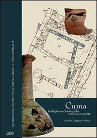 Cuma. Indagini archeologiche e nuove scoperte. Atti della Giornata di studi (Napoli, 12 dicembre 2007). Con tavole  - Libro Naus 2009, Quaderni del Centro studi Magna Grecia | Libraccio.it