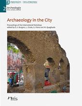 Archaeology in the city. Proceedings of the International Workshop, Amsterdam 16-17 October 2019