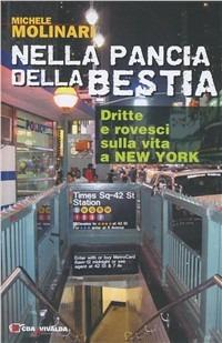 Nella pancia della bestia - Michele Molinari - Libro CDA & VIVALDA 2009, Le tracce | Libraccio.it