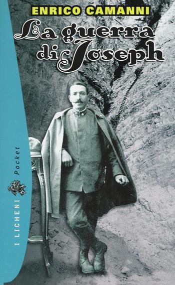 La guerra di Joseph - Enrico Camanni - Libro CDA & VIVALDA 2012, I licheni pocket | Libraccio.it