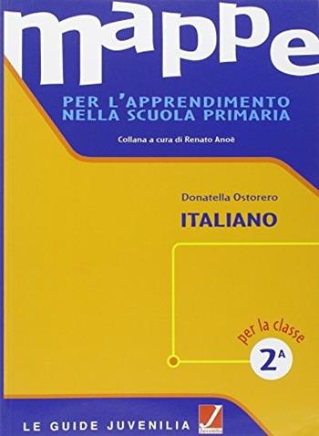 Mappe per l'apprendimento nella scuola primaria. Vol. 2: Italiano.  - Libro Juvenilia Scuola | Libraccio.it