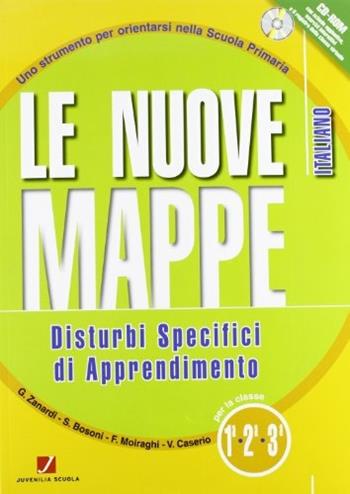 Le nuove mappe. Disturbi specifici di apprendimento. Italiano. Per la 1ª-2ª-3ª classe elementare. Con CD-ROM  - Libro Juvenilia Scuola 2011 | Libraccio.it