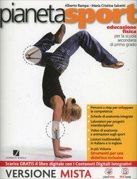 Pianeta sport. Per la Scuola media. - Alberto Rampa, Maria Cristina Salvetti - Libro Juvenilia Scuola 2014 | Libraccio.it