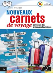 Nouveaux carnets de voyage. Fichier pro. e professionali. Con CD Audio formato MP3. Con e-book. Con espansione online