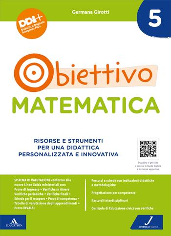 Obiettivo matematica. Risorse e strumenti per una didattica personalizzata e innovativa - Donatella Ostorero, Germana Girotti - Libro Juvenilia Scuola 2022 | Libraccio.it