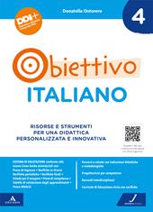 Obiettivo italiano. Risorse e strumenti per una didattica personalizzata e innovativa