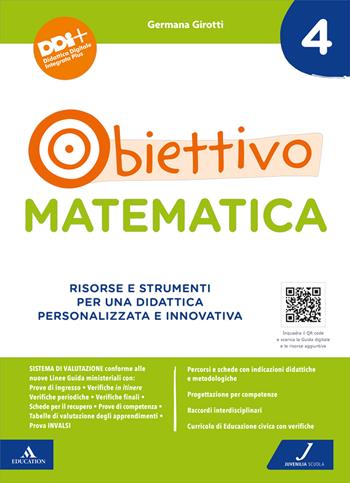 Obiettivo matematica. Risorse e strumenti per una didattica personalizzata e innovativa -  Donatella Ostorero,  Germana Girotti - Libro Juvenilia Scuola 2021 | Libraccio.it