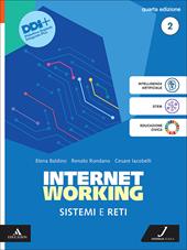 Internetworking. Sistemi e reti. Per Le Scuole superiori. Con e-book. Con espansione online. Vol. 2