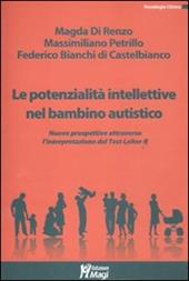 Le potenzialità intellettive nel bambino autistico. Valutazione e interpretazione dei dati emersi dal Test Leiter R