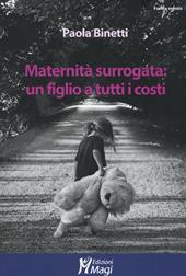 Maternità surrogata: un figlio a tutti i costi