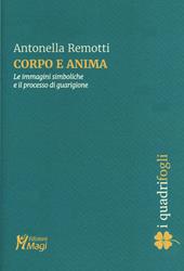 Corpo e anima. Le immagini simboliche e il processo di guarigione