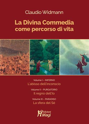 La Divina Commedia come percorso di vita - Claudio Widmann - Libro Magi Edizioni 2021, Immagini dall'inconscio | Libraccio.it