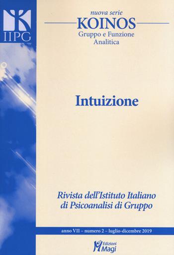 Koinos. Gruppo e funzione analitica. Nuova serie (2019). Vol. 2: Intuizione.  - Libro Magi Edizioni 2019 | Libraccio.it