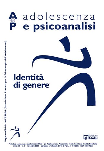 Adolescenza e psicoanalisi (2024). Vol. 2: Identità di genere  - Libro Magi Edizioni 2024 | Libraccio.it