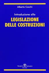 Introduzione alla legislazione delle costruzioni