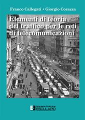 Elementi di teoria del traffico per le reti di telecomunicazioni