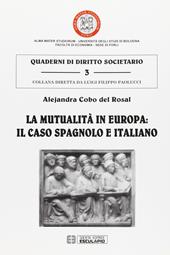 La mutualità in Europa: il caso spagnolo e italiano