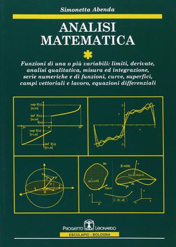 Analisi matematica - Simonetta Abenda - Libro Esculapio 2008 | Libraccio.it