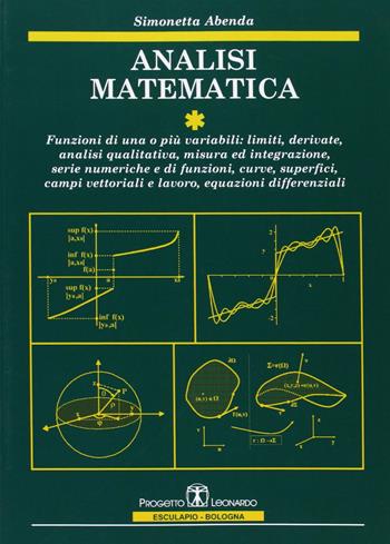 Analisi matematica - Simonetta Abenda - Libro Esculapio 2008 | Libraccio.it