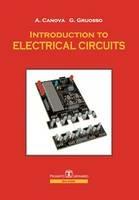 Introduction to electrical circuits - Aldo Canova, Giambattista Gruosso - Libro Esculapio 2008 | Libraccio.it