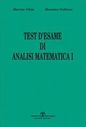 Test d'esame di analisi di matematica I. Vol. 1