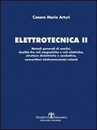 Elettrotecnica. Vol. 2 - Cesare Mario Arturi - Libro Esculapio 2010 | Libraccio.it