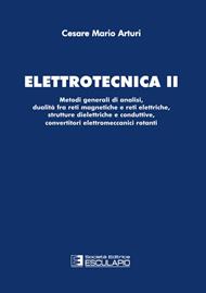 Elettrotecnica 2 - Cesare Mario Arturi - Libro Esculapio 2010 | Libraccio.it