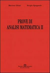 Prove di analisi matematica II. Vol. 1 - Marina Ghisi, Sergio Spagnolo - Libro Esculapio 2010 | Libraccio.it