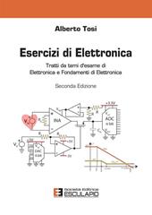 Esercizi di elettronica. Tratti da temi d'esame di elettronica e fondamenti di elettronica