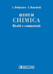 Quesiti di chimica. Risolti e commentati