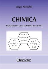 Chimica. Preparazione e autovalutazione per l'esame