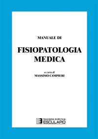 Manuale di fisiopatologia medica  - Libro Esculapio 1997 | Libraccio.it