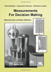 Measurements for decision making. Measurements and Basic Statistics