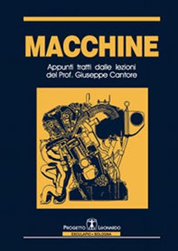 Macchine - Giuseppe Cantore - Libro Esculapio 1999 | Libraccio.it