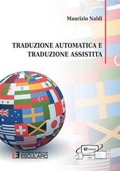 Traduzione automatica e traduzione assistita