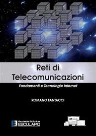 Reti di telecomunicazioni. Fondamenti e tecnologie Internet - Romano Fantacci - Libro Esculapio 2014 | Libraccio.it