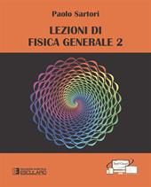 Lezioni di fisica generale. Vol. 2